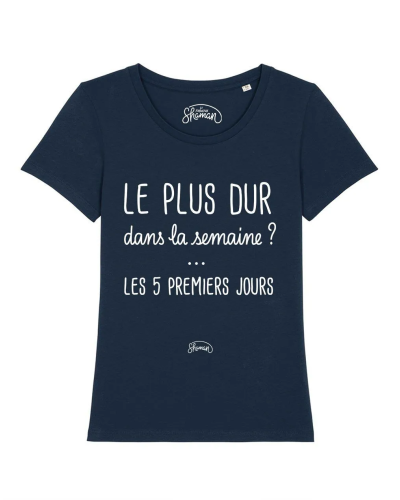 TSHIRT NAVY FEMME LE PLUS DUR DANS LA SEMAINE