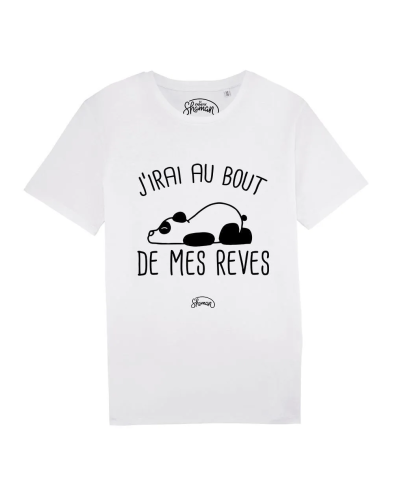 TSHIRT BLANC HOMME J'IRAI AU BOUT DE MES REVES