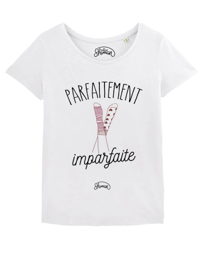TSHIRT BLANC FEMME PARFAITEMENT IMPARFAITE