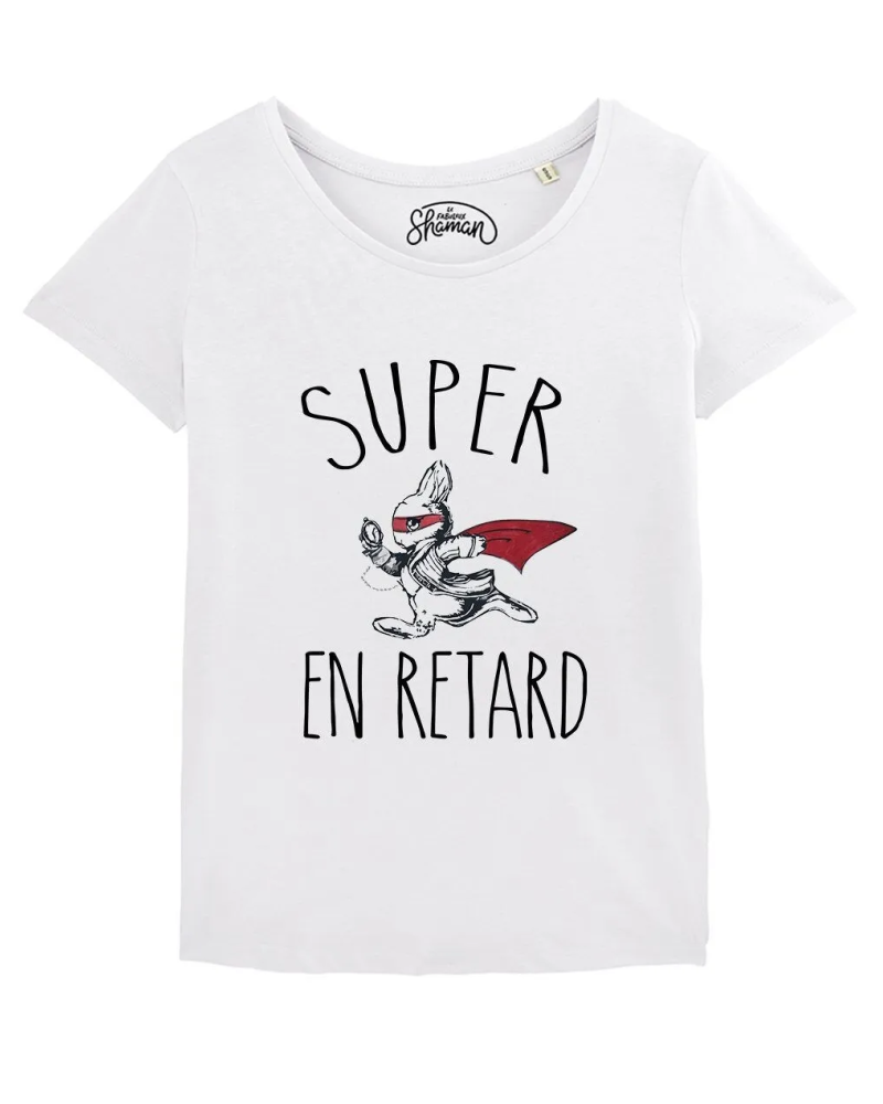 TSHIRT BLANC FEMME SUPER EN RETARD